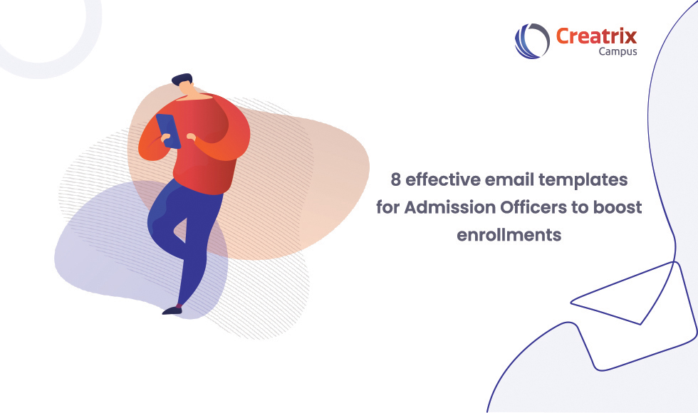 8 effective email templates for Admission Officers to boost enrollments