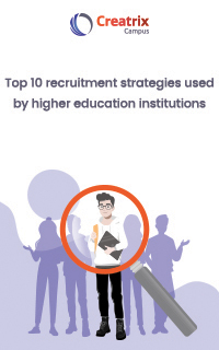 Student Recruitment - Top 10 Recruitment Strategies used by Higher Education institutions