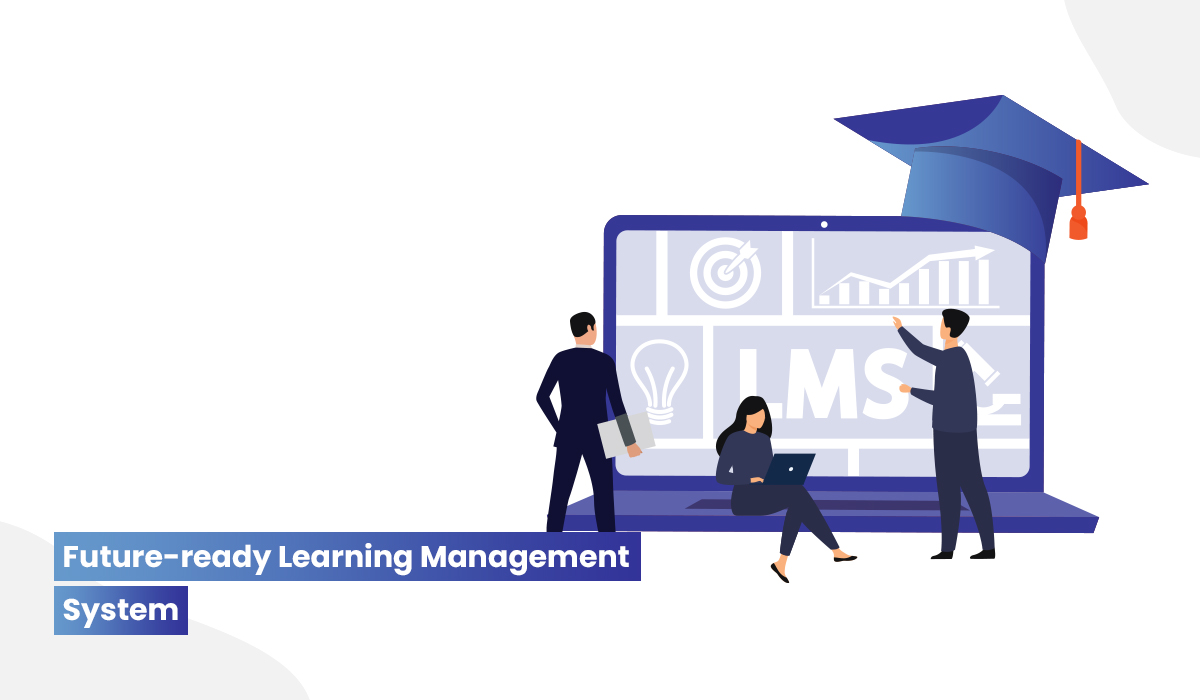 Future of Learning Management System