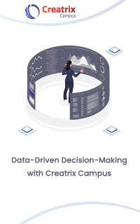 Data-Driven Decision-Making with Creatrix Campus