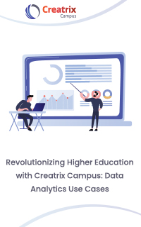 Revolutionizing Higher Education with Creatrix Campus: Data Analytics Use Cases