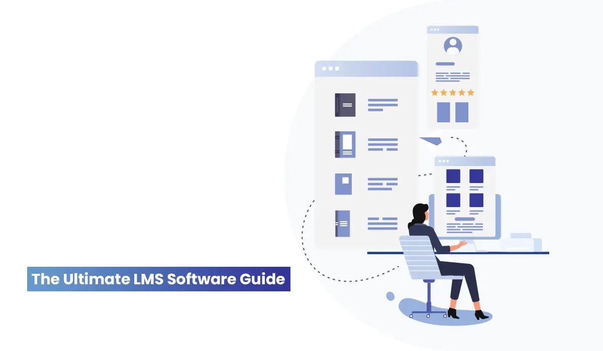 The Ultimate Guide to Learning Management System Software