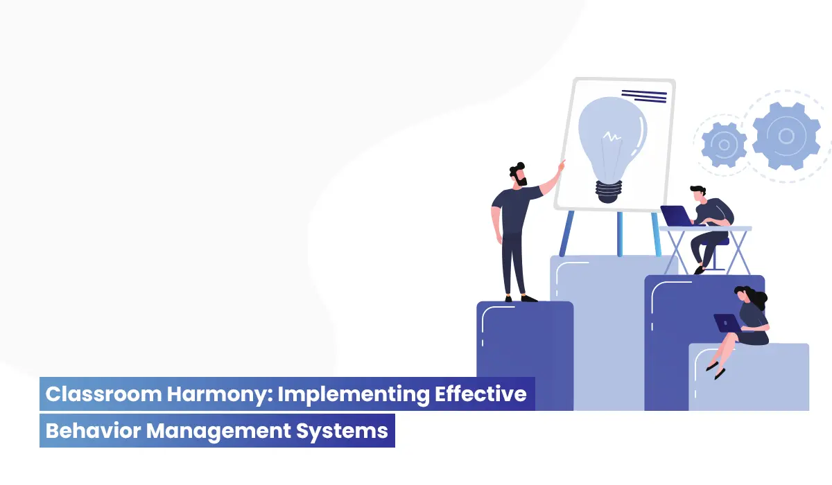 Classroom-Harmony-Implementing-Effective Behavior Management System