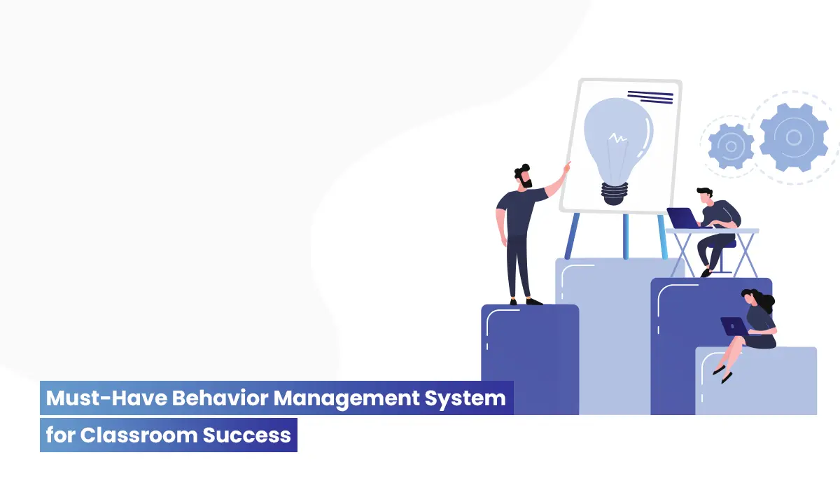 Behavior Management System: Discipline strategies for classrooms