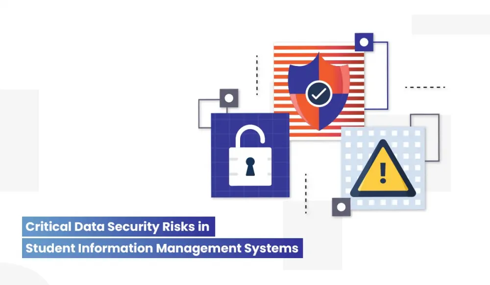 Top 5 data security risks that affect Student information management systems